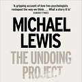 Cover Art for 9780141983042, The Undoing Project: A Friendship that Changed the World by Michael Lewis