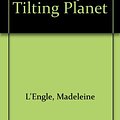 Cover Art for 9780613721905, Swiftly Tilting Planet by L'Engle, Madeleine