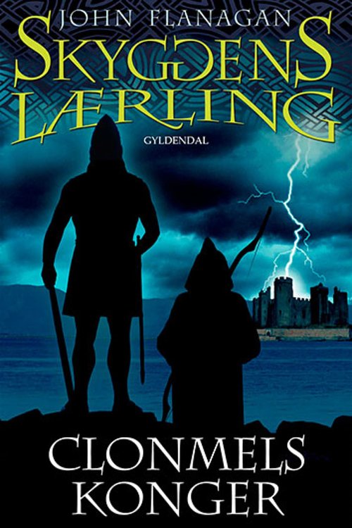 Cover Art for 9788702183221, Skyggens lærling 8 - Clonmels konger by John Flanagan