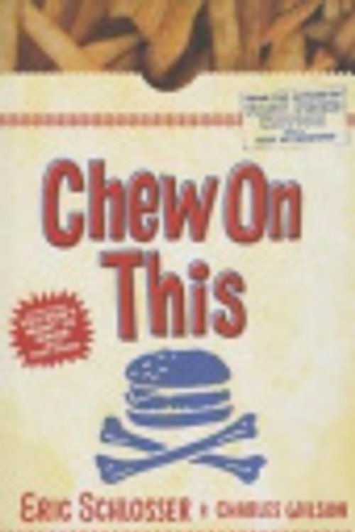 Cover Art for 9781680651836, Chew on This by Eric Schlosser