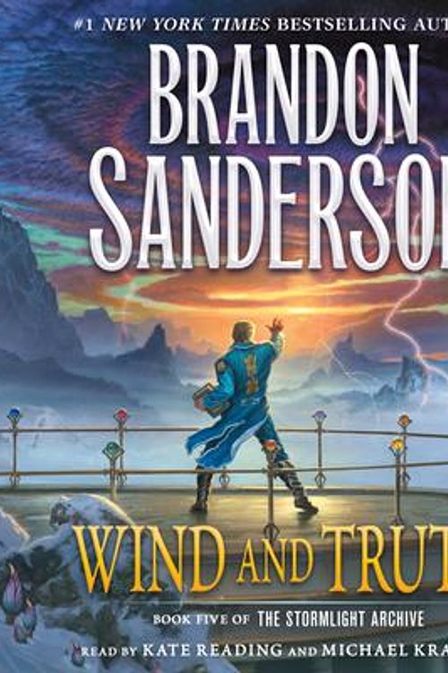 Cover Art for 9781250368287, Wind and Truth by Brandon Sanderson
