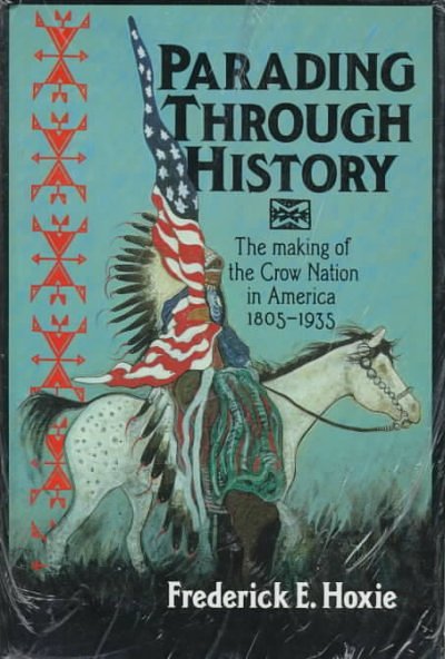Cover Art for 9780521480574, Parading through History by Frederick E. Hoxie