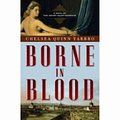 Cover Art for 9780765317131, Borne in Blood: A Novel of the Count Saint-Germain by Chelsea Quinn Yarbro