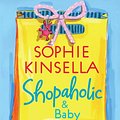 Cover Art for 9780739342350, Shopaholic & Baby by Sophie Kinsella