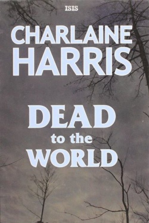 Cover Art for 9780753187067, Dead to the World by Charlaine Harris