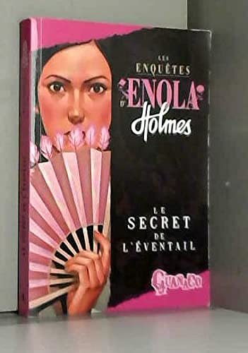 Enola Holmes y el secreto del abanico (Enola Holmes. La novela gráfica 4)