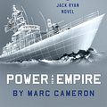 Cover Art for 9780735215917, Tom Clancy Power and EmpireJack Ryan by Marc Cameron