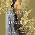 Cover Art for B085H6ZRBK, Hamnet and Judith: A Novel by Maggie O'Farrell