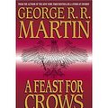 Cover Art for 9785558765281, A Feast For Crows by George R. R. Martin