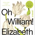 Cover Art for 9780812989441, Oh William! by Elizabeth Strout