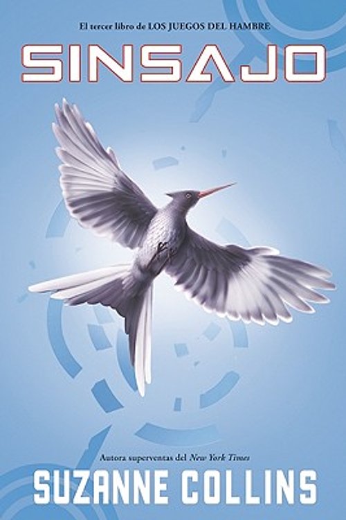 Cover Art for 9788427200388, Sinsajo by Suzanne Collins