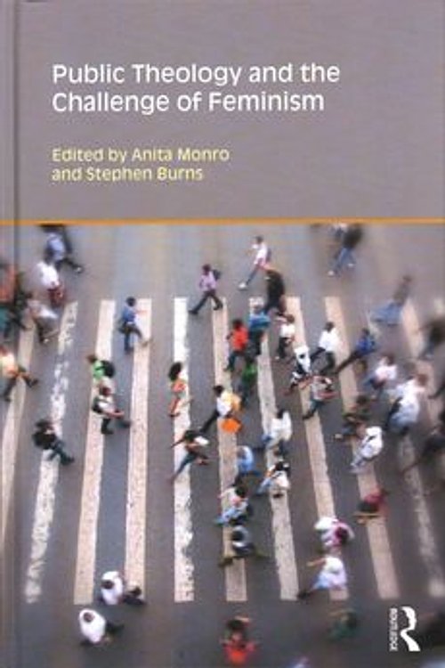 Cover Art for 9781844658008, Public Theology and the Challenge of Feminism (Gender, Theology & Spirituality) by Stephen Burns