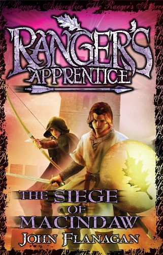 Cover Art for B004T6E3F4, Ranger's Apprentice 6: The Siege Of Macindaw (Ranger's Apprentice Series) by John Flanagan