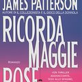 Cover Art for 9788830430396, Ricorda Maggie Rose by James Patterson