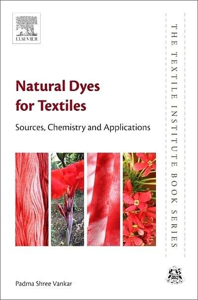 Cover Art for 9780081012741, Natural Dyes for TextilesSources, Chemistry and Applications by Padma Shree Vankar