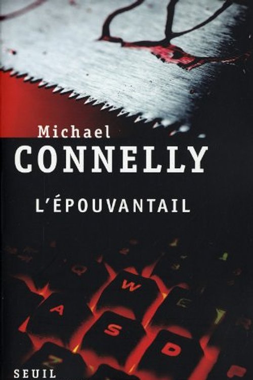 Cover Art for 9782020923859, L'Epouvantail by Michael Connelly