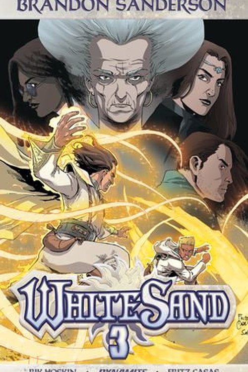 Cover Art for 9781524110086, Brandon Sanderson's White Sand Vol 3 Original Graphic Novel by Brandon Sanderson, Fritz Casas, Rik Hoskin