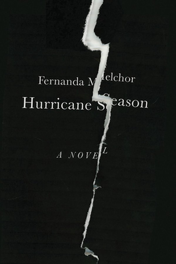 Cover Art for 9780811230735, Hurricane Season by Fernanda Melchor