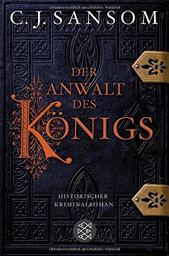 Cover Art for 9783596175673, Der Anwalt des Königs by Christopher J. Sansom