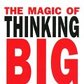 Cover Art for 9780671854218, The Magic of Thinking Big by David J. Schwartz