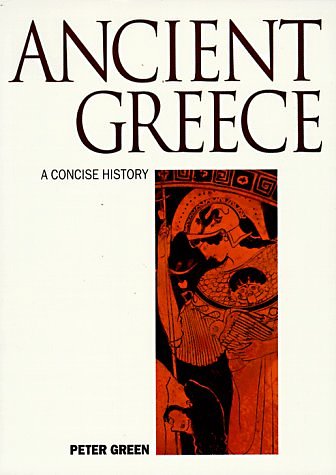 Cover Art for 9780500271612, A Concise History of Ancient Greece by Peter Green