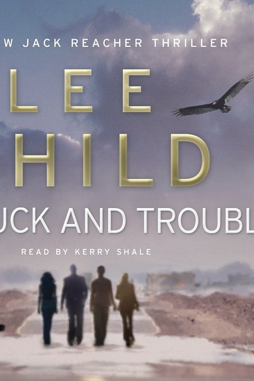 Cover Art for 9781846570636, Bad Luck And Trouble: (Jack Reacher 11) by Lee Child