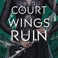 Cover Art for 9781619634480, A Court of Wings and Ruin by Sarah J. Maas