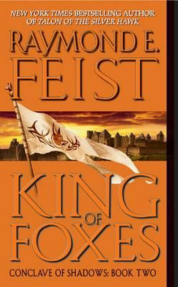 Cover Art for 9780380803262, King of Foxes by Raymond E. Feist