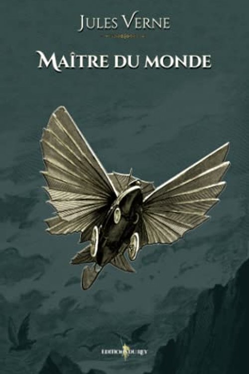 Cover Art for 9782384051380, Maître du monde: - Edition illustrée par 34 gravures (French Edition) by Jules Verne