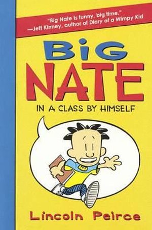 Cover Art for 9780606365055, Big Nate: In a Class by Himself by Lincoln Peirce