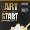 Cover Art for 9781591840565, The Art of the Start: The Time-Tested, Battle-Hardened Guide for Anyone Starting Anything by Guy Kawasaki