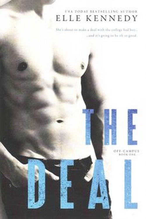 Cover Art for 9781508706250, The Deal (Off-Campus) (Volume 1) by Elle Kennedy