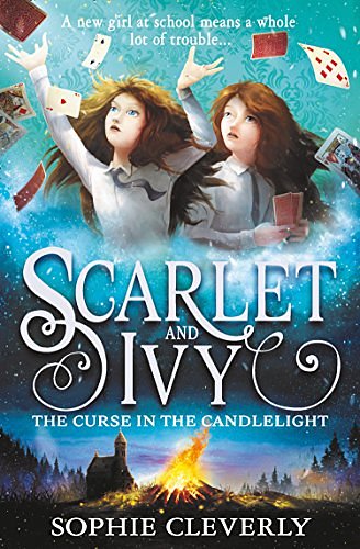 Cover Art for B01MSCODQ0, The Curse in the Candlelight (Scarlet and Ivy, Book 5) by Sophie Cleverly