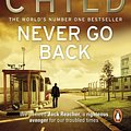 Cover Art for 9780553825541, Never Go Back: (Jack Reacher 18) by Lee Child