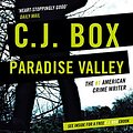 Cover Art for B06XCZZLVR, Paradise Valley (Cassie Dewell Book 3) by C.j. Box