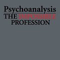 Cover Art for 9781568213422, Psychoanalysis by Janet Malcolm