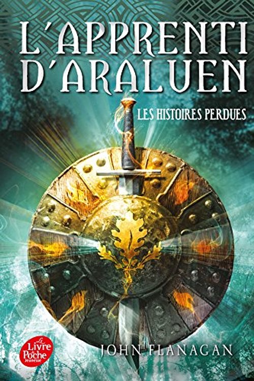 Cover Art for 9782013938006, L'apprenti d'Araluen, Tome 11 : Les histoires perdues by John Flanagan