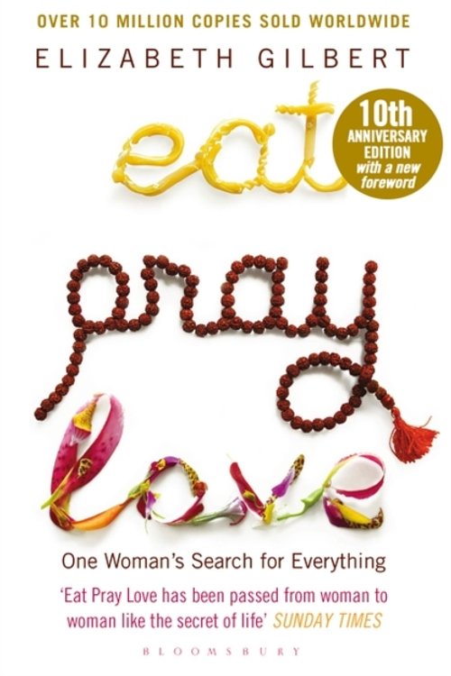 Cover Art for 9781408873007, Eat, Pray, Love by Elizabeth Gilbert