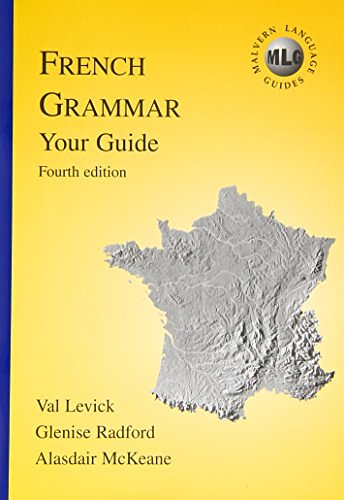 Cover Art for 9781904463283, French Grammar - Your Guide by Val Levick, Glenise Radford, Alasdair McKeane