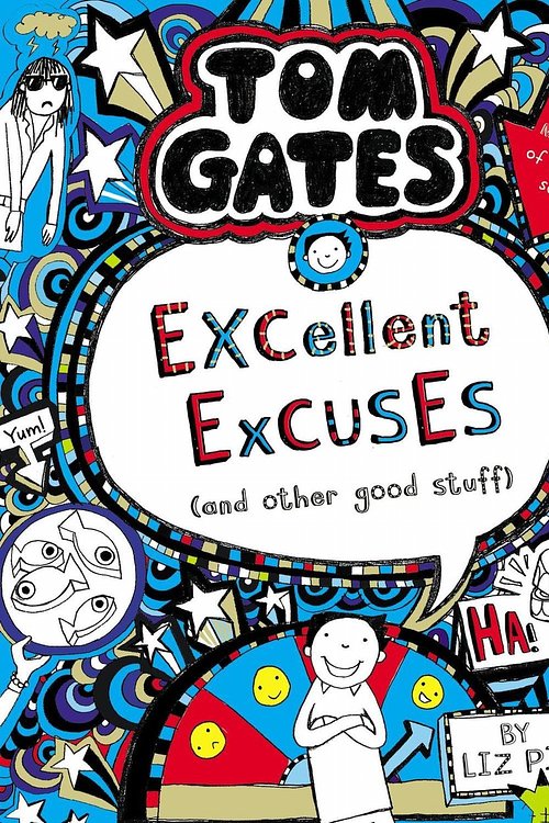 Cover Art for 9781407193441, Tom Gates 2 Excellent Excuses by Liz Pichon