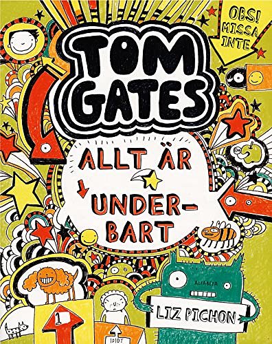 Cover Art for 9789150117370, Tom Gates by Liz Pichon