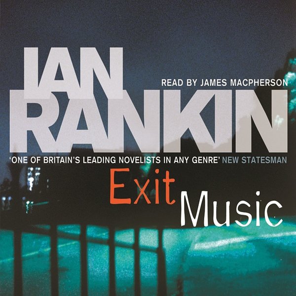 Cover Art for 9780752891279, Exit Music by Ian Rankin