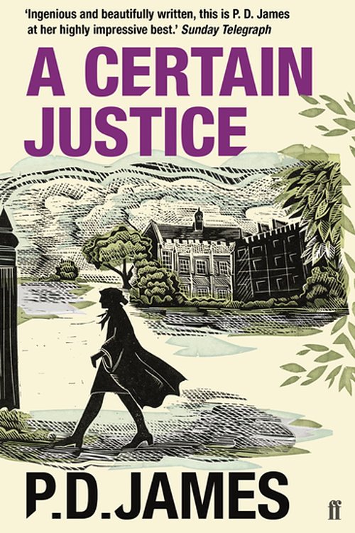 Cover Art for 9780571248704, A Certain Justice by P. D. James, P. D. James
