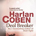 Cover Art for 9781407203522, Deal Breaker by Harlan Coben