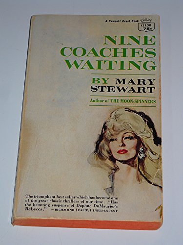 Cover Art for B00QTSKHEQ, Nine Coaches Waiting by Mary. Stewart