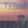 Cover Art for 9780816149018, F is for Fugitive by Sue Grafton