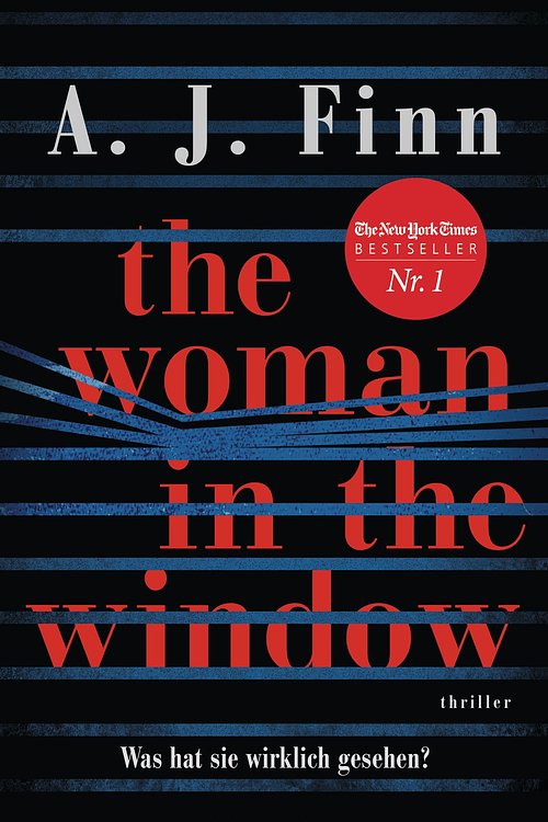 Cover Art for 9783641220952, The Woman in the Window - Was hat sie wirklich gesehen? by A. J. Finn