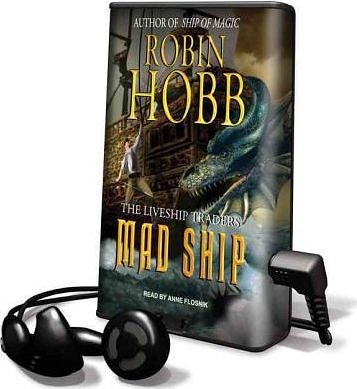 Cover Art for 9781616373504, Mad Ship [With Earbuds] (Playaway Adult Fiction) by Robin Hobb