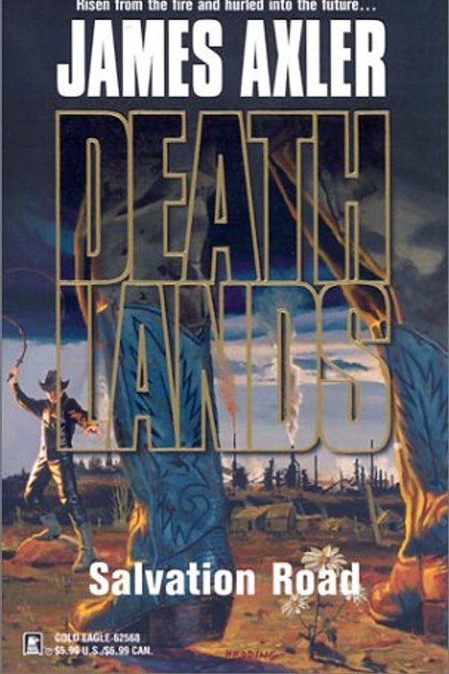 Cover Art for 9780373625680, Salvation Road by James Axler