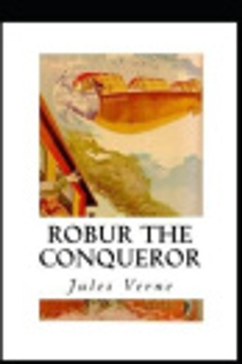 Cover Art for 9798676738655, Robur the Conqueror by Jules Verne